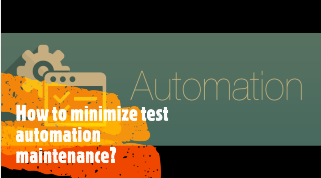 Test Automation Maintenance Strategies